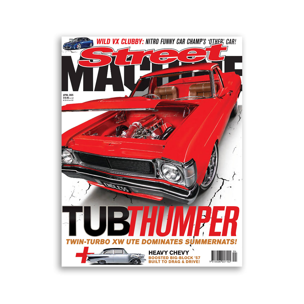 Street Machine Magazine April 2025