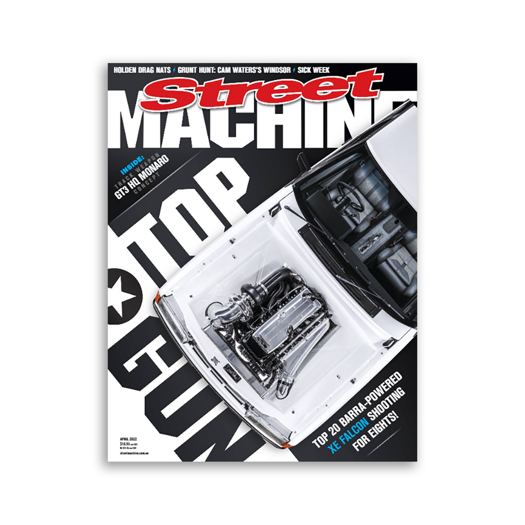 Street Machine Magazine April 2022