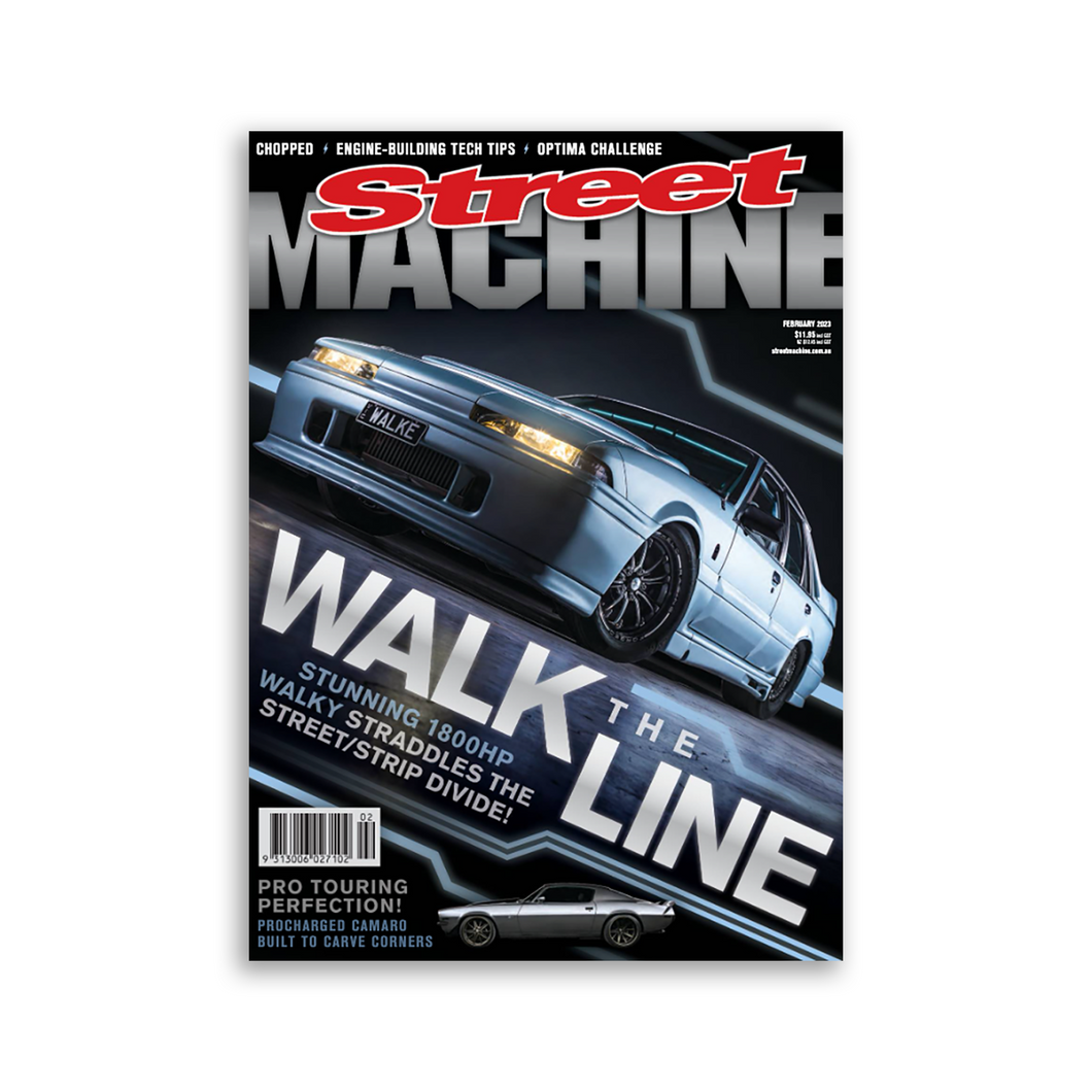 Street Machine magazine February 2023