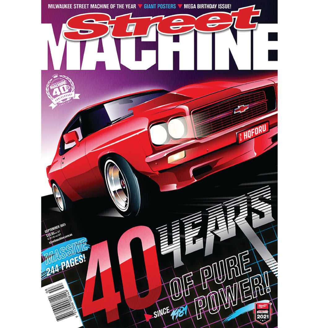Street Machine magazine September 2021 40th Years
